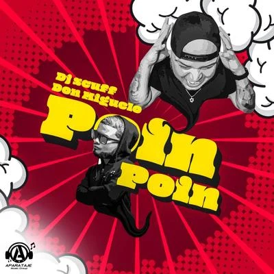 Dj Scuff/Don Miguelo Poin Poin