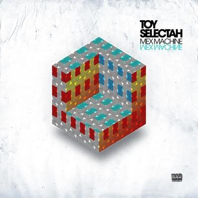 Toy Selectah Mex Machine EP