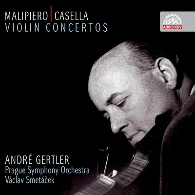 Prague Symphony Orchestra/Václav Smetáček/André Gertler Malipiero & Casella: Violin Concertos