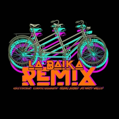 Manes del asis/Original Jahsman/Keko Fontana/Jas Marty/Elemental Raggamuffin/Wrillo La Baika (Remix) [feat. Jas Marty, Wrillo & Manes del Asis]