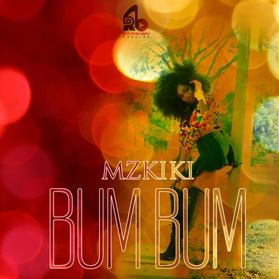 Mzkiki Bum Bum