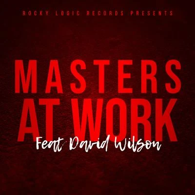 David Wilson/Ronnie The Rapper Masters at Work (feat. David Wilson)