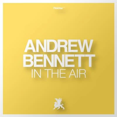 Andrew Bennett In The Air