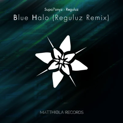 Reguluz Blue Halo(Reguluz Remix)