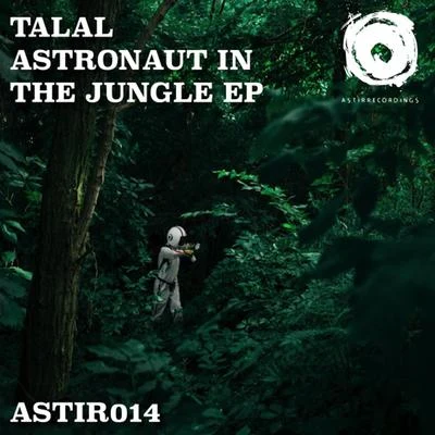 Talal Astronaut in the Jungle