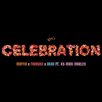 Maffio/Farruko/Akon/Ky-Mani Marley Celebration