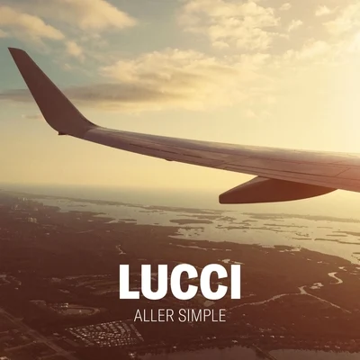 LUCCI Aller simple