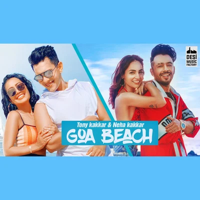 Tony Kakkar/Neha Kakkar Goa Beach