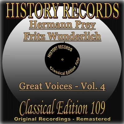 Hermann Prey/Fritz Wunderlich History Records - Classical Edition 109 - Great Voices - Hermann Prey & Fritz Wunderlich