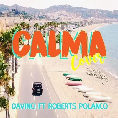 Roberts Polanco/DaVinci Calma (Flamenco) [feat. Roberts Polanco]