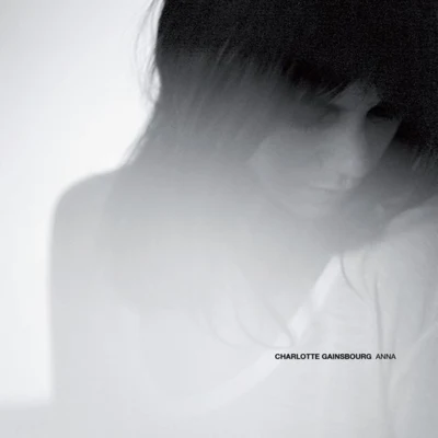 Charlotte Gainsbourg Anna (Remixes)