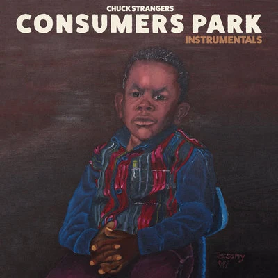 Chuck Strangers Consumers Park (Instrumentals)