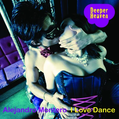 Alejandro Montero I Love Dance