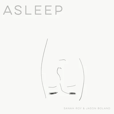 Jason Boland/Sanah Roy Asleep