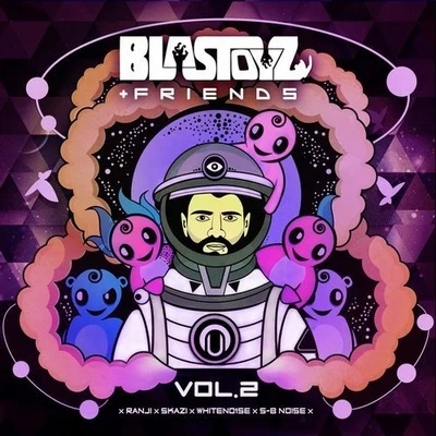 Blastoyz/WHITENO1SE/Blastoyz + S-B Noise/Blastoyz + Skazi/Blastoyz + Ranji/Blastoyz + WHITENO1SE Blastoyz + Friends vol.2