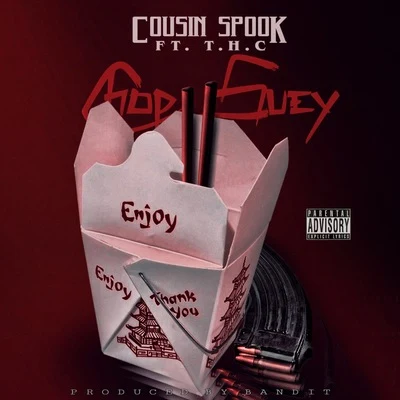 Cousin Spook Chop Suey (feat. T.H.C)