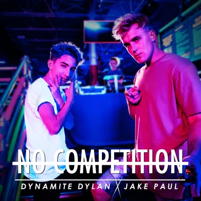 Dynamite Dylan/Jake Paul No Competition