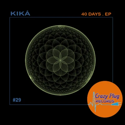 kika 40 days EP