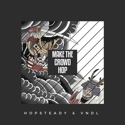 Hopsteady Make the Crowd Hop