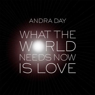 Andra Day What the World Needs Now