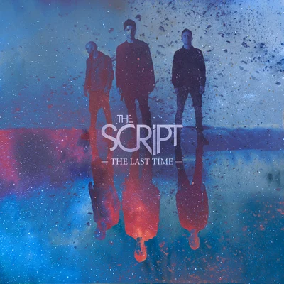 The Script The Last Time