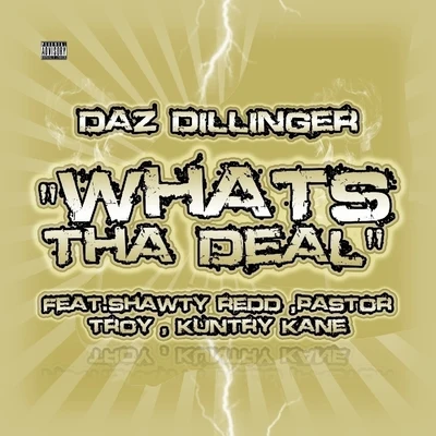 Daz Dillinger Whats tha Deal - Single