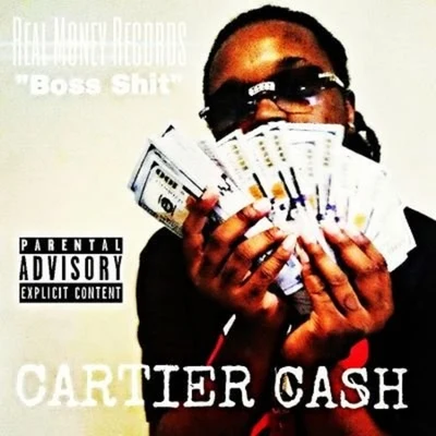 Cartier Cash Boss Shit