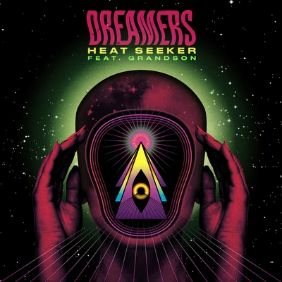 DREAMERS/Grandson Heat Seeker