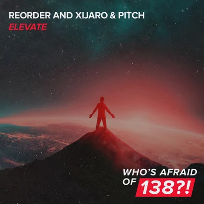 ReOrder/Xijaro & Pitch Elevate