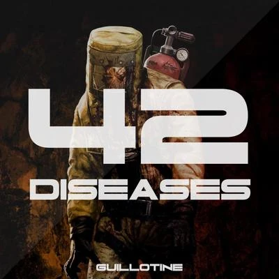 Guillotine 42 Diseases EP