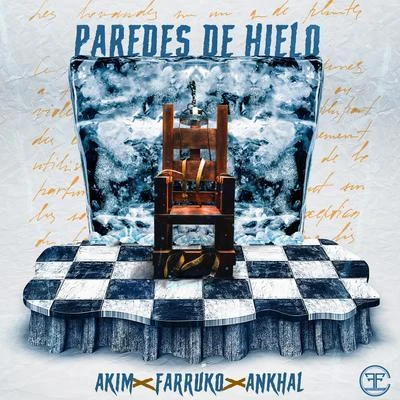 Ankhal/Farruko/Akim Paredes de Hielo