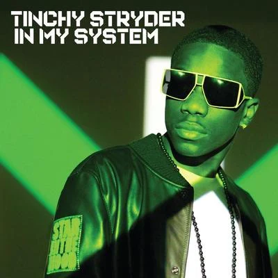 Tinchy Stryder In My System