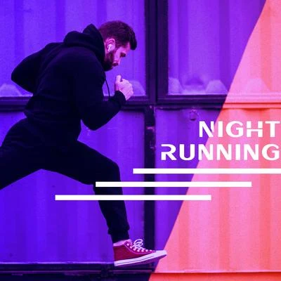 Fit Relax Zone/Good Form Running Club/Running Hits Night Running: Chillout Compilation For Long Distance Running After Dark