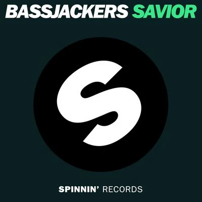 Bassjackers Savior