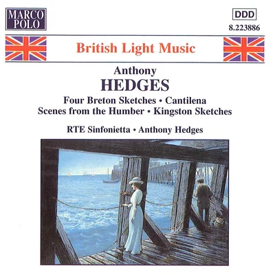 RTE Sinfonietta HEDGES: Four Breton SketchesCantilena