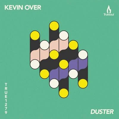 Kevin Over Duster