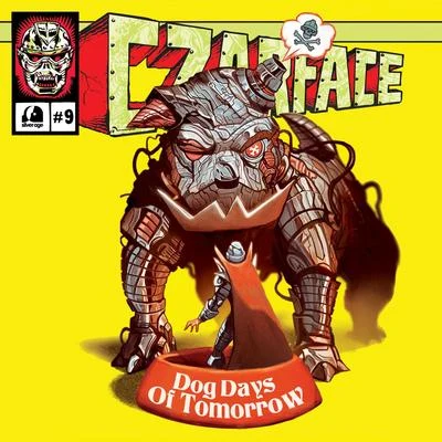 Czarface Dog Days of Tomorrow