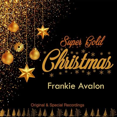 Frankie Avalon Super Gold Christmas