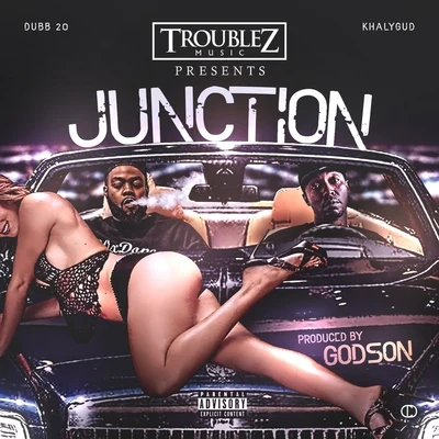 Khalygud Junction (feat. Dubb 20)