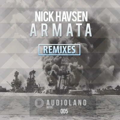 Nick Havsen Armata Remixes