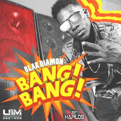 Blak Diamon Bang Bang