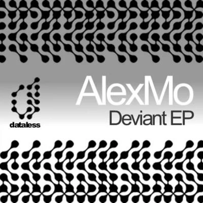 AlexMo Deviant EP