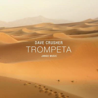 Dave Crusher Trompeta