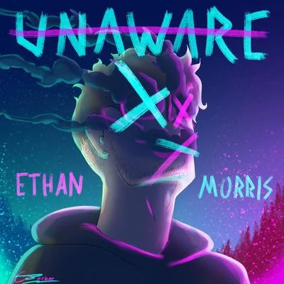 Ethan Morris Unaware