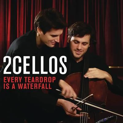 2Cellos Every Teardrop is a Waterfall (Live)