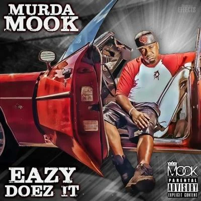 Murda Mook Eazy Doez It