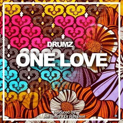 Drumz/Atumpan One Love