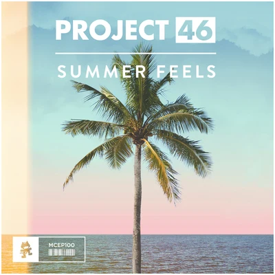 Project 46 Summer Feels EP