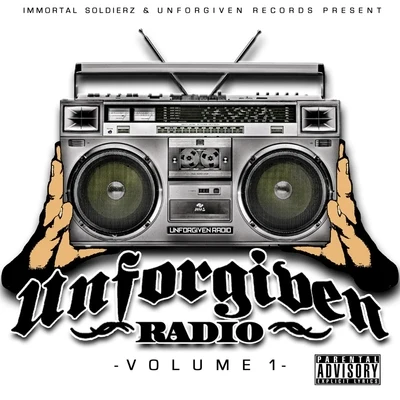 Immortal Soldierz Unforgiven Radio, Vol. 1