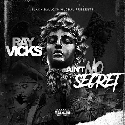 Ray Vicks Ain't No Secret